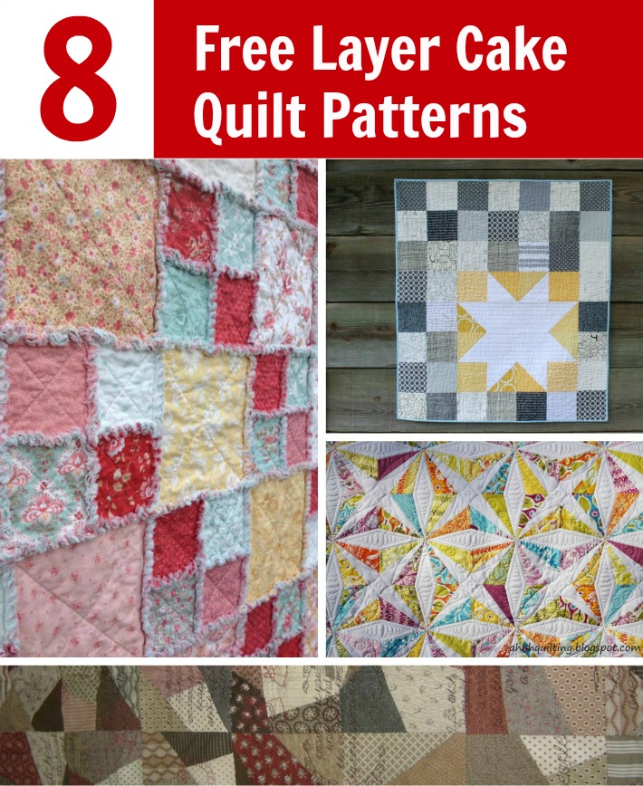 Layer Cake Quilt Patterns Free