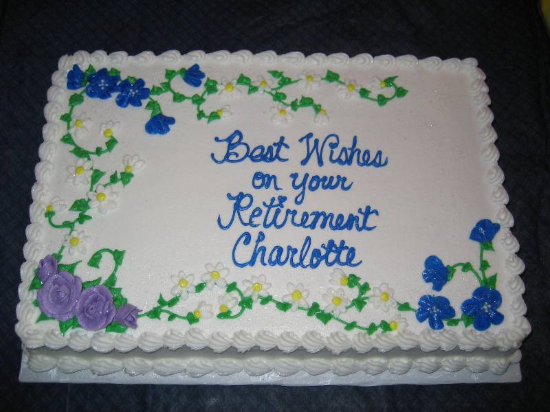 Retirement Cake Sayings Quotes