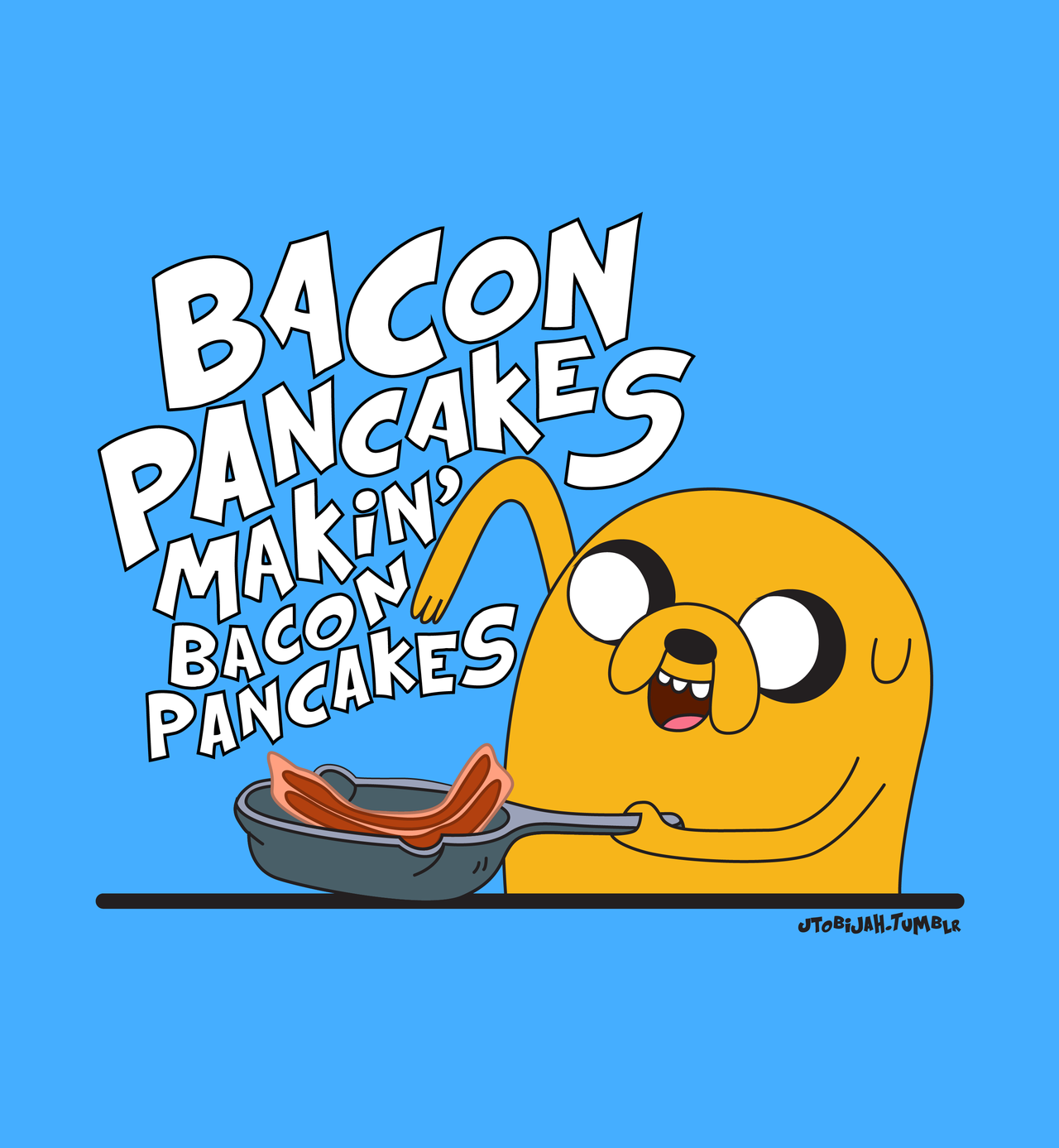 12 Photos of Bacon Pancakes Jake The Dog