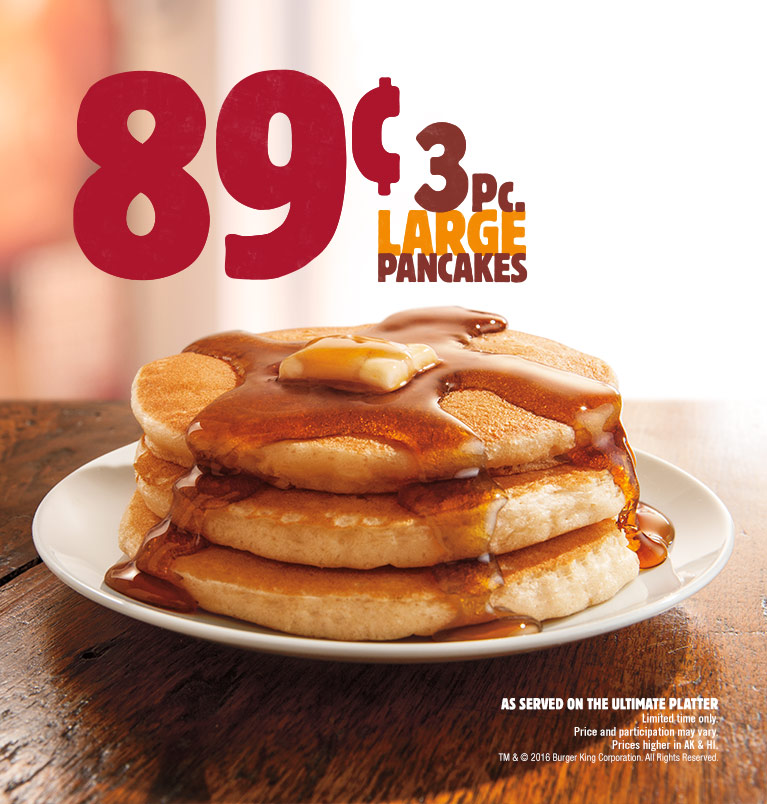 89 Cent Burger King Pancakes