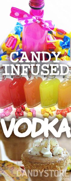 Candy Infused Vodka Recipe