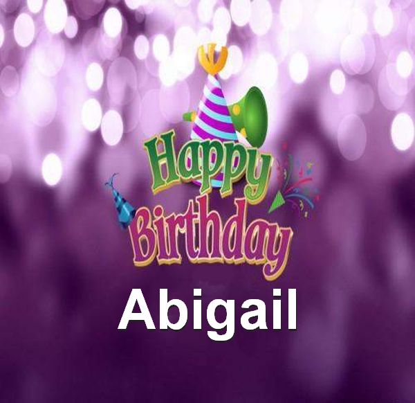 Happy Birthday Abigail