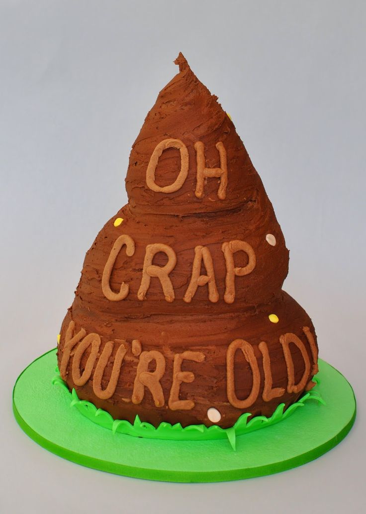 Holy Crap You're Old Birthday Cake