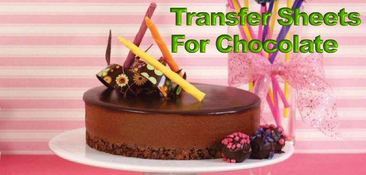 Chocolate Transfer Sheets