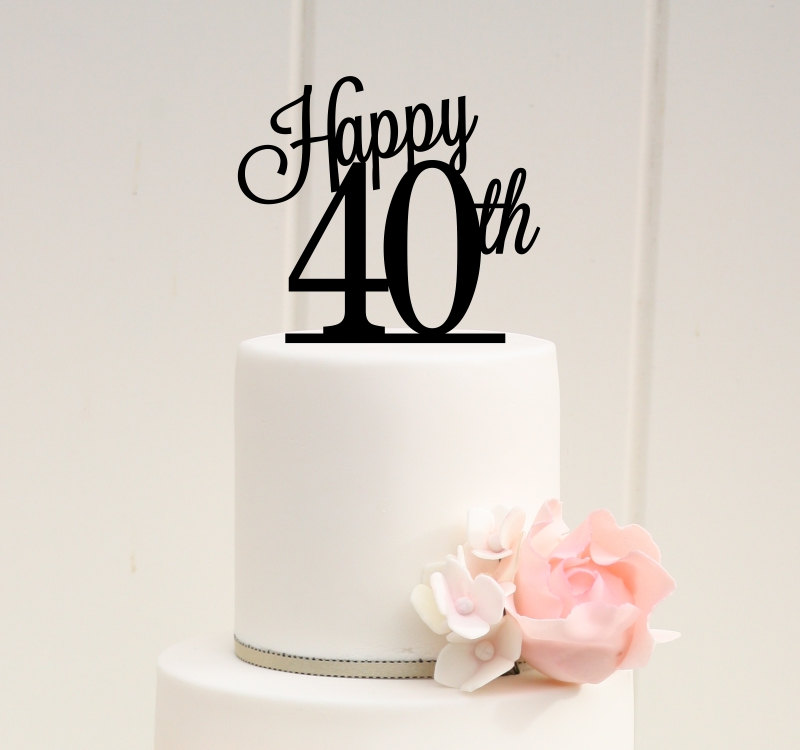 Happy 40th Birthday Cake Topper