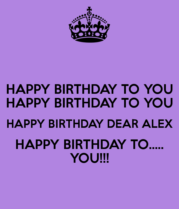 Happy Birthday Alex