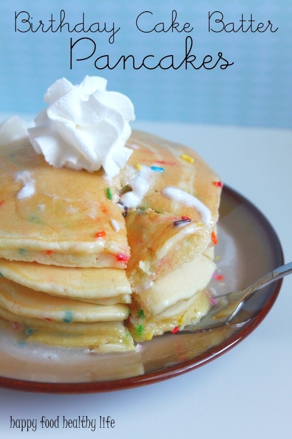 Breakfast Birthday Cake Batter Pancakes