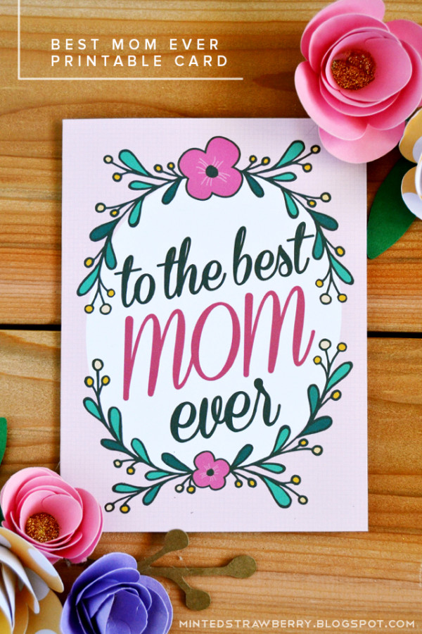 Free Printable Mother's Day Best Mom Ever