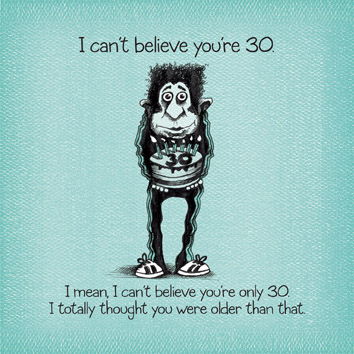 Happy 30th Birthday Funny Quotes