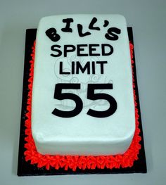 Speed Limit 55 Birthday Cake