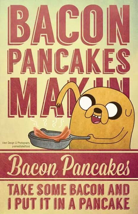 Bacon Pancakes Adventure Time