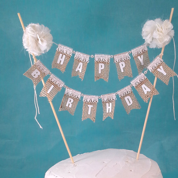 Happy Birthday Banner Cake Topper Burlap